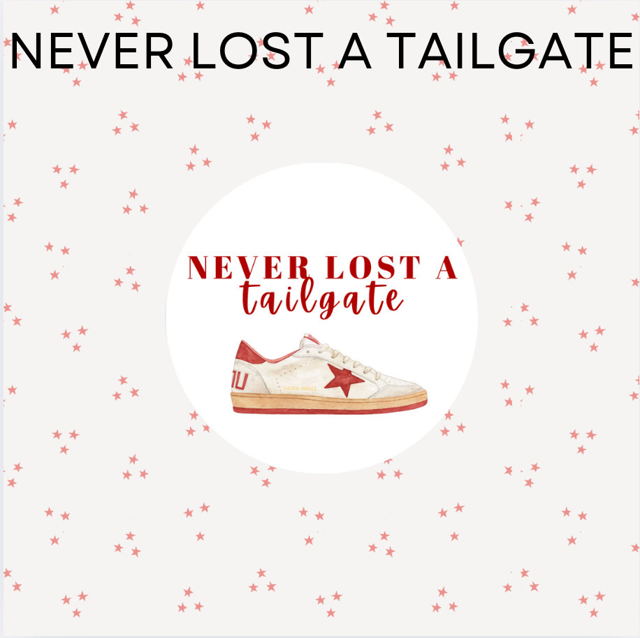 Never Lost a Tailgate