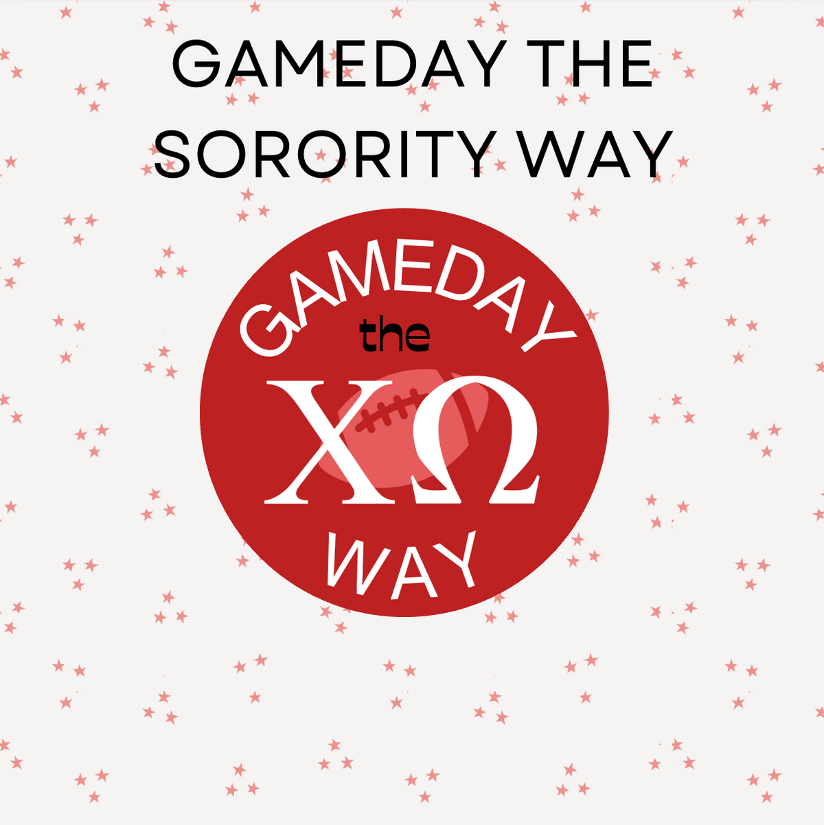 Gameday the Sorority Way