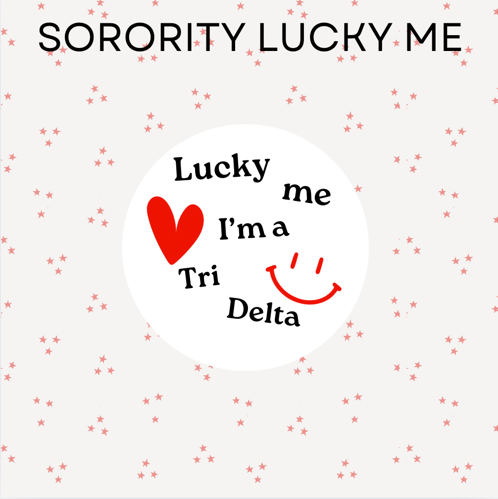 Sorority Lucky Me