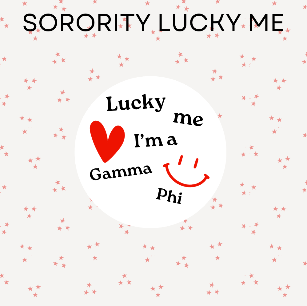 Sorority Lucky Me