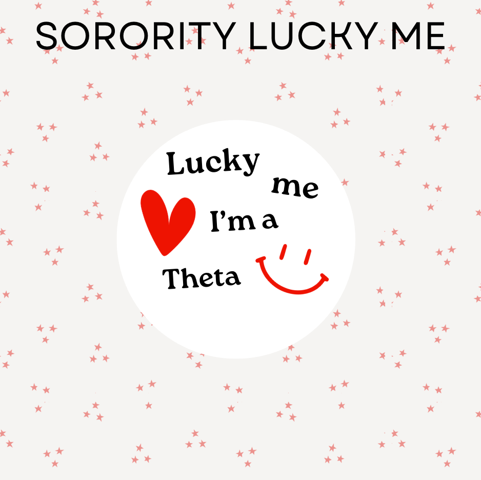 Sorority Lucky Me