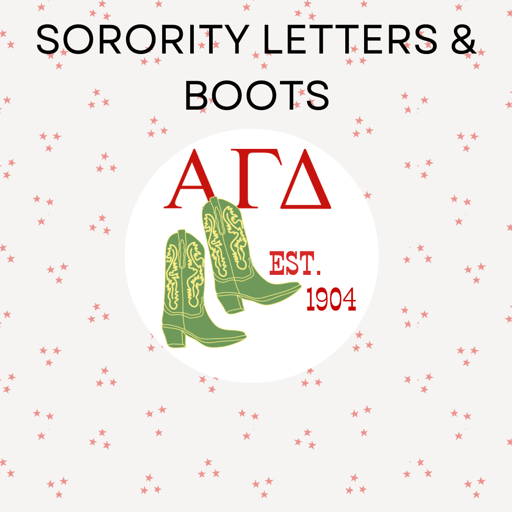 Sorority Letters & Boots