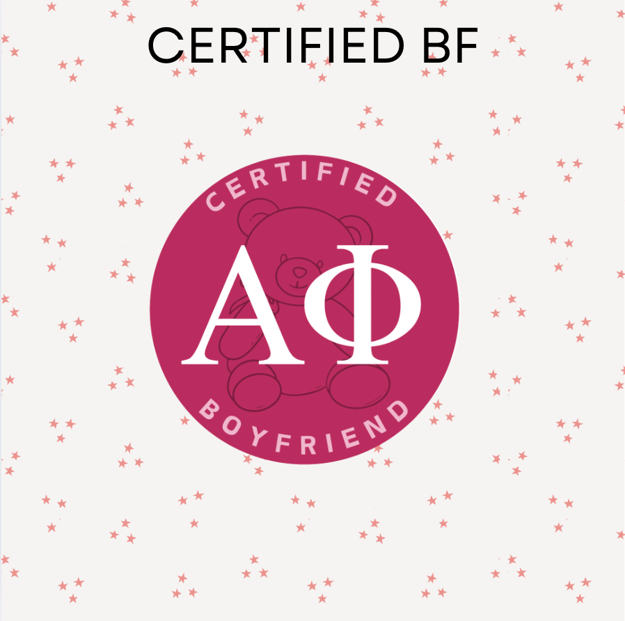Sorority Certified Boyfriend