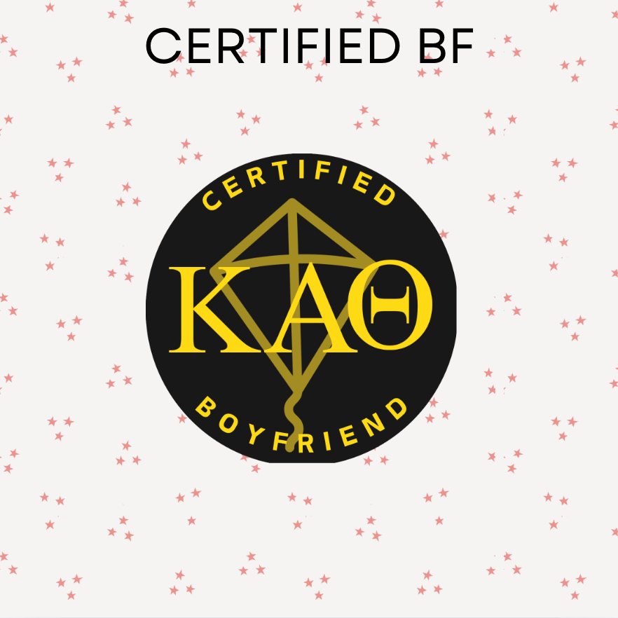 Sorority Certified Boyfriend