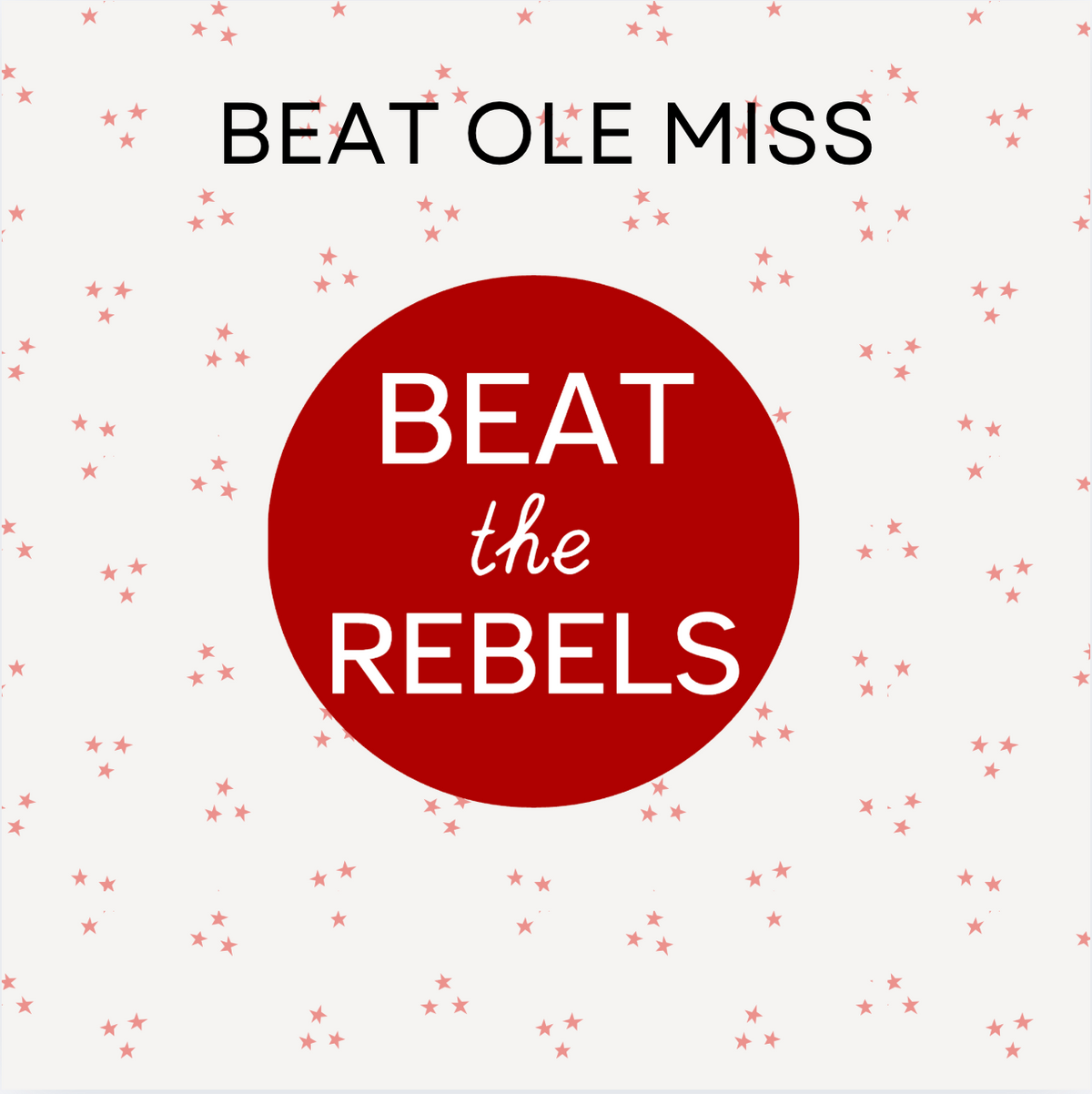 Beat Ole Miss