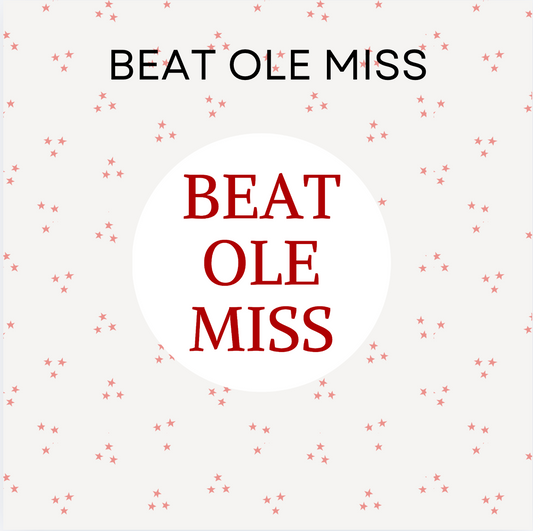 Beat Ole Miss